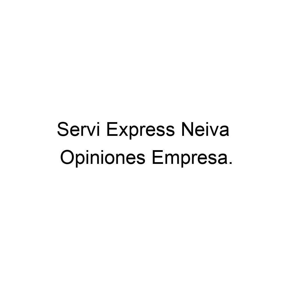 Servi Express Neiva